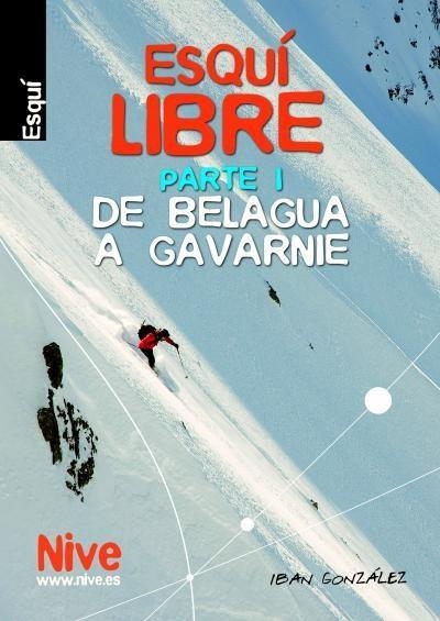 ESQUI LIBRE PARTE 1 DE BALAGUA A GAVARNIE | 9788461455386 | IBAN, ZALDUA GONZALEZ