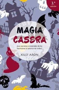 MAGIA CASERA | 9788497777131 | ARON, XILEF