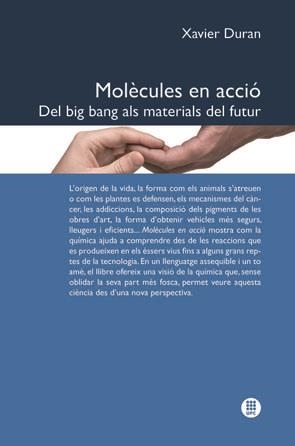 MOLECULES EN ACCIO DEL BIG BANG ALS MATERIALS DE FUTUR | 9788498804409 | DURAN, XAVIER