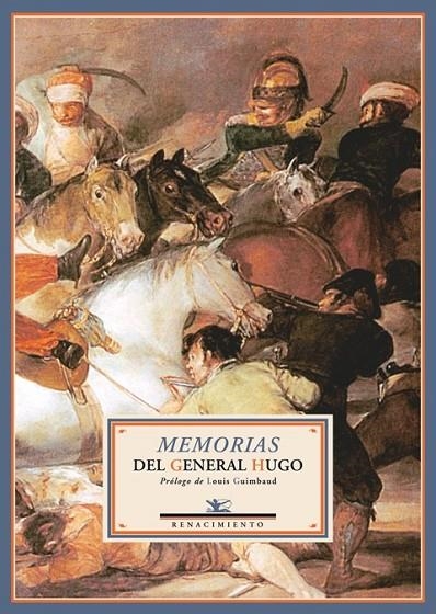 MEMORIAS DEL GENERAL HUGO | 9788484723189 | HUGO, JOSEPH LÉOPOLD SIGISBERT