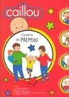 CAILLOU CARPETA DE PREMIOS | 9788492985616 | AA.VV