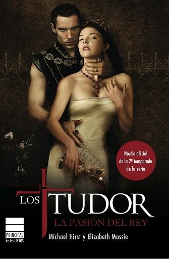 TUDOR LA PASION DEL REY, LOS | 9788493831660 | HIRST, MICHAEL/MASSIE, ELIZABETH