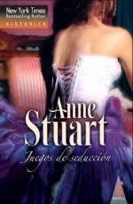 JUEGOS DE SEDUCCION | 9788467196887 | STUART, ANNE