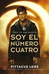 SOY EL NUMERO CUATRO | 9788427200708 | LORE, PITTACUS