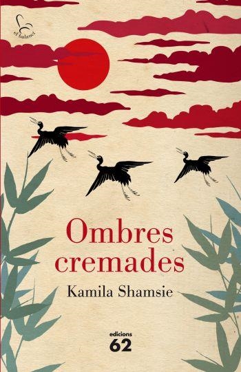 OMBRES CREMADES | 9788429767490 | SHAMSIE. KAMILA