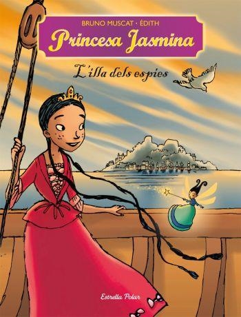 PRINCESA JASMINA 6 L'ILLA DELS ESPIES | 9788499323282 | MUSCAT, BRUNO