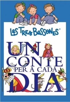 TRES BESSONES UN CONTE PER A CADA DIA AMB TRES BESSONES | 9788448831530 | CAPDEVILA,ROSER