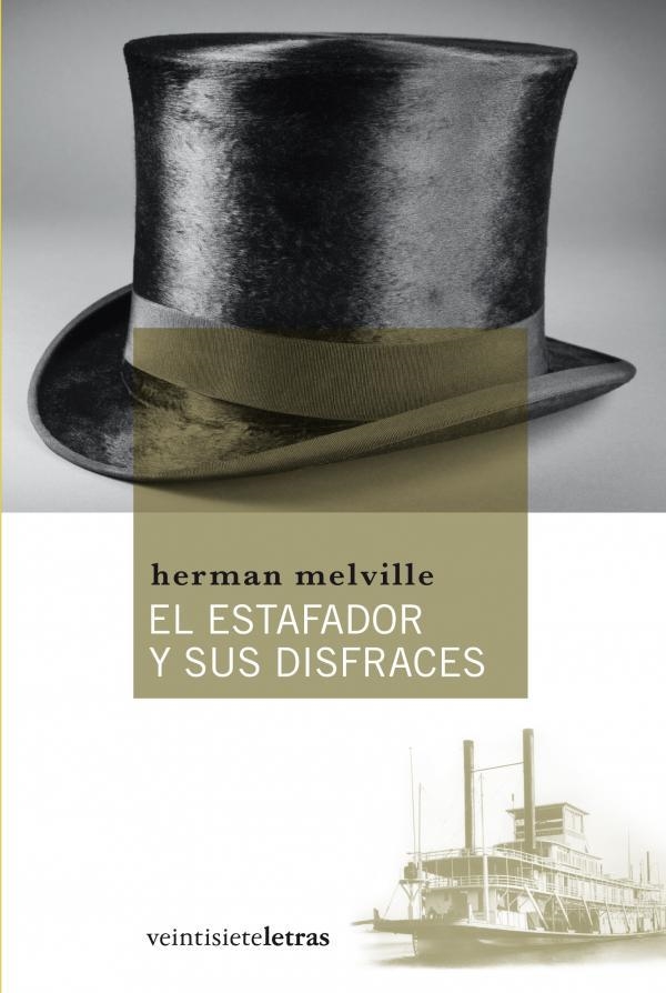 ESTAFADOR Y SUS DIDFRACES, EL | 9788492720149 | MELVILLE, HERMAN