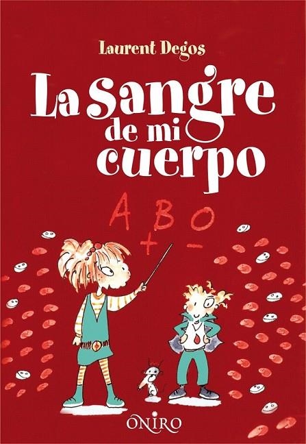 SANGRE DE MI CUERPO, LA | 9788497545082 | DEGOS, LAURENT