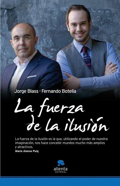 FUERZA DE LA ILUSION, LA | 9788492414536 | BLASS, JORGE