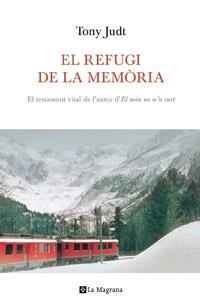 REFUGI DE LA MEMORIA, EL | 9788482649542 | JUDT, TONY