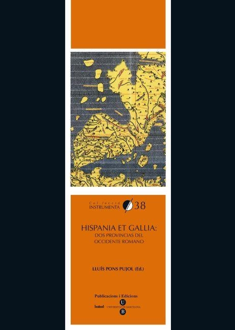 HISPANIA ET GALLIA | 9788447534937 | PONS PUJOL, LLUÍSED. LIT.