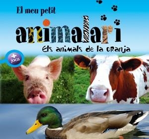 MEU PETIT ANIMALARI. ELS ANIMALS DE LA GRANJA, EL | 9788497916974 | PATRICK DAVID. IL·LUSTADOR: OLIVIER VERBRUGGHE. FO