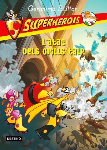 SUPERHEROIS ATAC DELS GRILLS TALP | 9788499323749 | GERONIMO STILTON