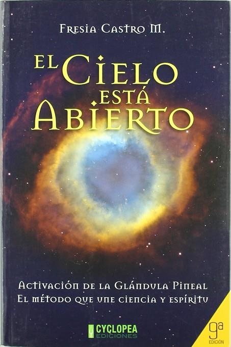 CIELO ESTA ABIERTO, EL | 9786079500115 | CASTRO, FRESIA