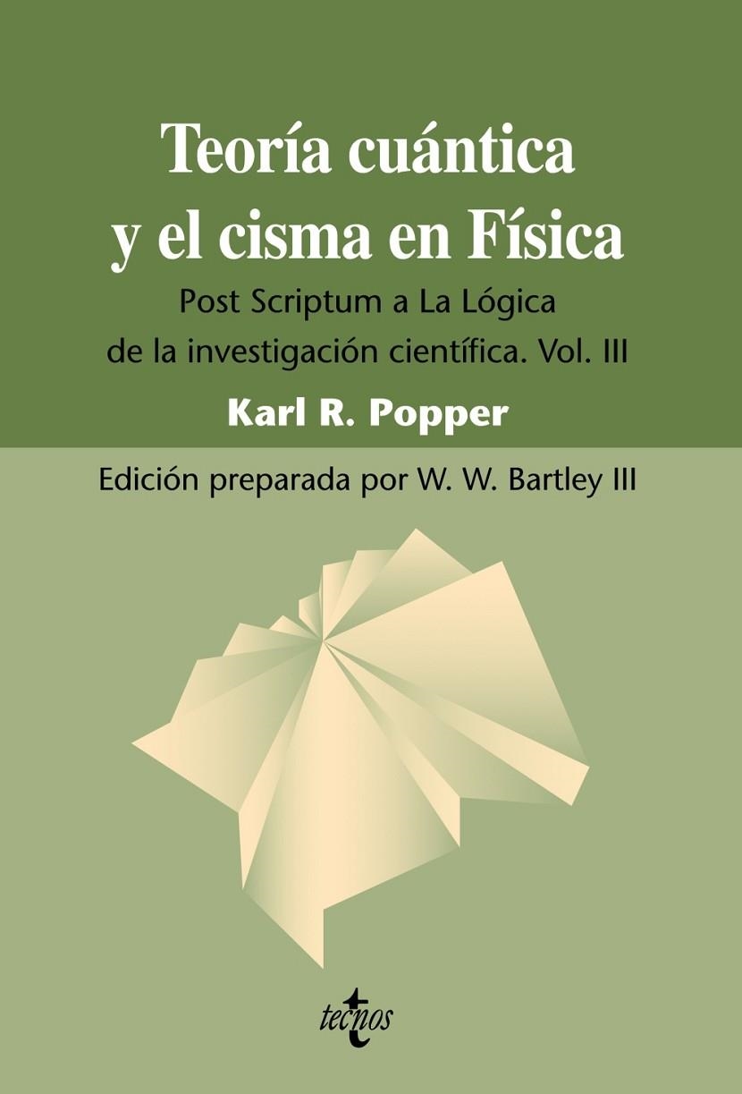 TEORIA CUANTICA Y EL CISMA EN FISICA | 9788430950720 | POPPER, KARL R.