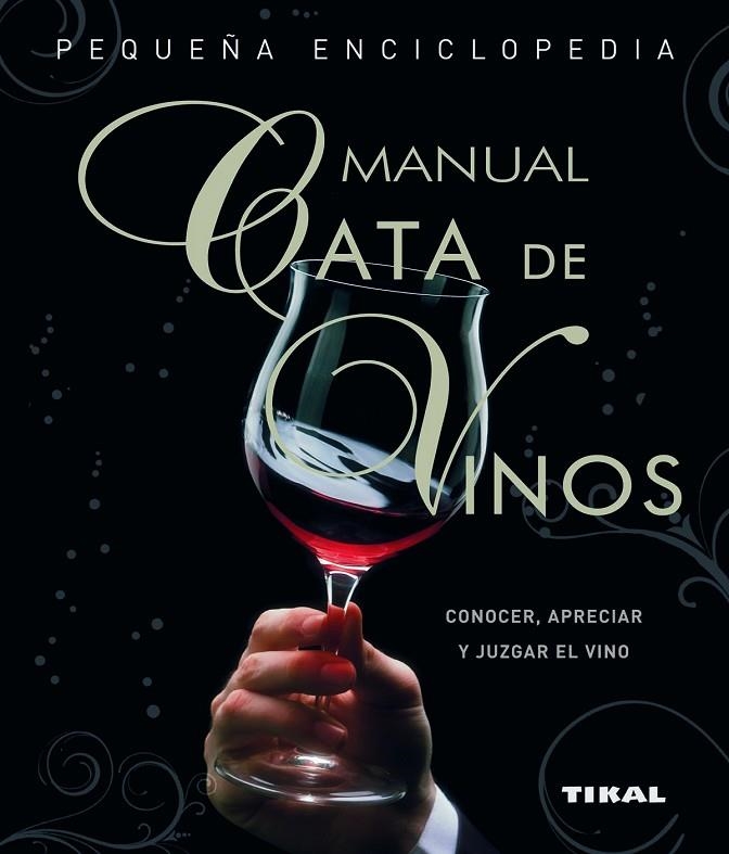 MANUAL DE CATA DE VINOS | 9788499280622 | VACCARINI, GIUSEPPE