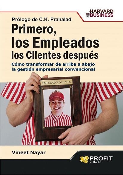 PRIMERO LOS EMPLEADOS LOS CLIENTES DESPUES | 9788492956579 | NAYAR, VINEET