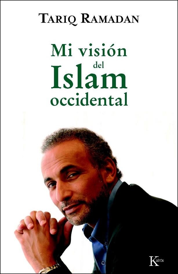 MI VISION DEL ISLAM OCCIDENTAL | 9788472457201 | RAMADAN, TARIQ