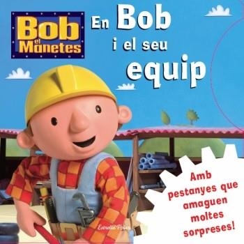 EN BOB I EL SEU EQUIP | 9788499322834 | DIVERSOS AUTORS