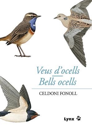 VEUS D'OCELLS - BELLS OCELLS | 9788496553767 | FONOLL, CELDONI