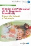 MANUAL DEL PROFESIONAL DE LA GUARDERIA INFANTIL II | 9788467601336 | AA.VV.