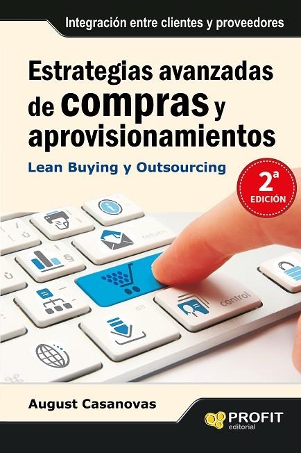 ESTRATEGIAS AVANZADAS DE COMPRAS Y APROVISIONAMIENTOS | 9788492956531 | CASANOVAS, AUGUST