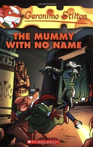 MUMMY WITH NO NAME -GERONIMO STILTON 26 | 9780439841177 | STILTON, GERONIMO