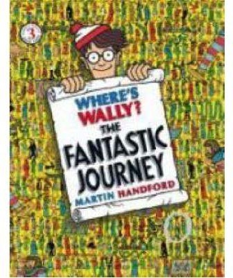 WHERE'S WALLY? THE FANTASTIC JOURNEY | 9781406305876 | HANDFORD, MARTIN