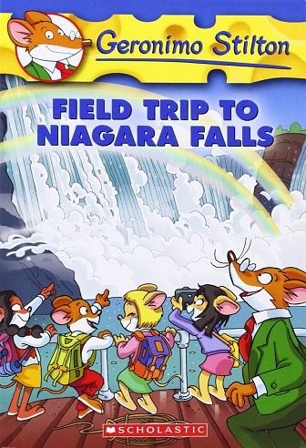 FIELD TRIP NIAGRA -GERONIMO STILTON 24 | 9780439691468 | STILTON, GERONIMO