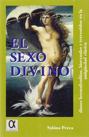 SEXO DIVINO , EL | 9788488676726 | PEREA, SABINO