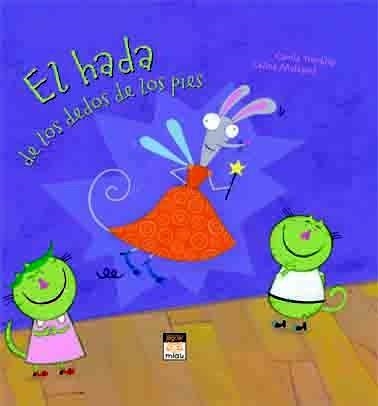 HADA DE LOS DEDOS DE LOS PIES, EL | 9788496423817 | TREMBLAY, CAROLE