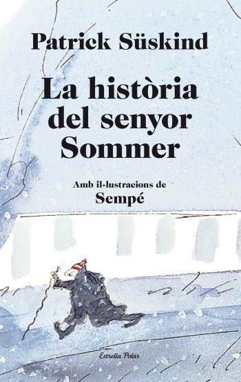 HISTORIA DEL SENYOR SOMMER, LA | 9788499323657 | SUSKIND, PATRICK