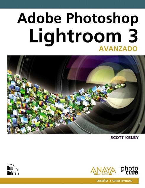 ADOBE PHOTOSHOP LIGHTROOM 3. AVANZADO | 9788441528789 | KELBY, SCOTT