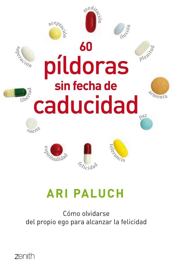 60 PILDORAS SIN FECHA DE CADUCIDAD | 9788408080497 | PALUCH, ARI