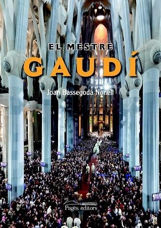 MESTRE GAUDI, EL | 9788499750699 | BASSEGODA NONELL, JOAN