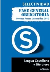 LENGUA CASTELLANA Y LITERATURA SELECTIVIDAD GENERAL OBLIGATO | 9788467801675 | YAGÜE OLMOS, LOURDES