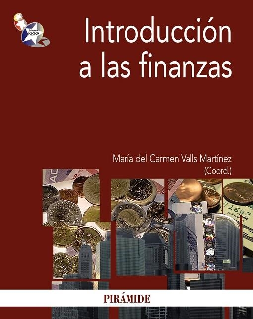 INTRODUCCION A LAS FINANZAS | 9788436824599 | VALLS MARTINEZ, MARIA DEL CARMEN