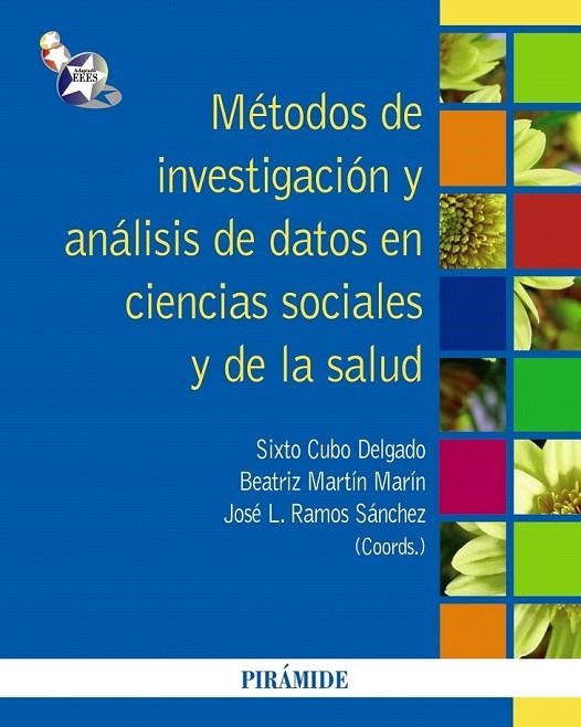 METODOS DE INVESTIGACION Y ANALISIS DE DATOS EN CIENCIAS SOC | 9788436824629 | CUBO DELGADO, SIXTO/MARTÍN MARTÍN, BEATRIZ/RAMOS S