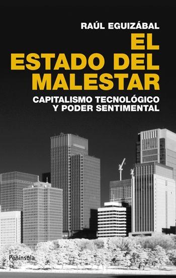 ESTADO DEL MALESTAR, EL | 9788499420899 | EGUIZABAL, RAUL