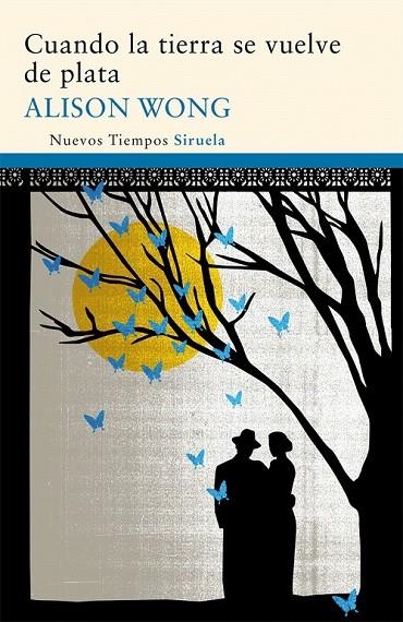 CUANDO LA TIERRA SE VUELVE DE PLATA | 9788498415162 | WONG, ALISON