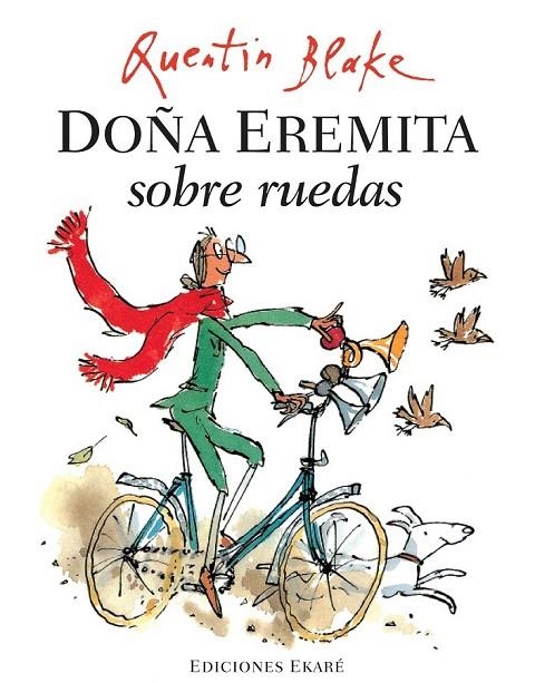 DOÑA EMERITA SOBRE RUEDAS | 9788493776770 | BLAKE, QUENTIN