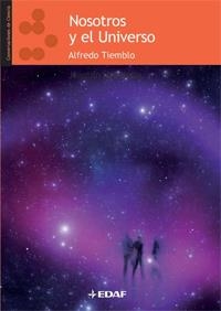 NOSOTROS Y EL UNIVERSO | 9788441424531 | TIEMBLO, ALFREDO