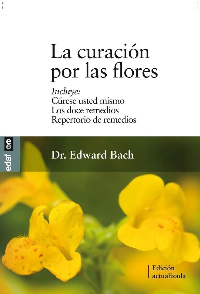 CURACION POR LAS FLORES, LA | 9788441426986 | BACH DR. EDWARD