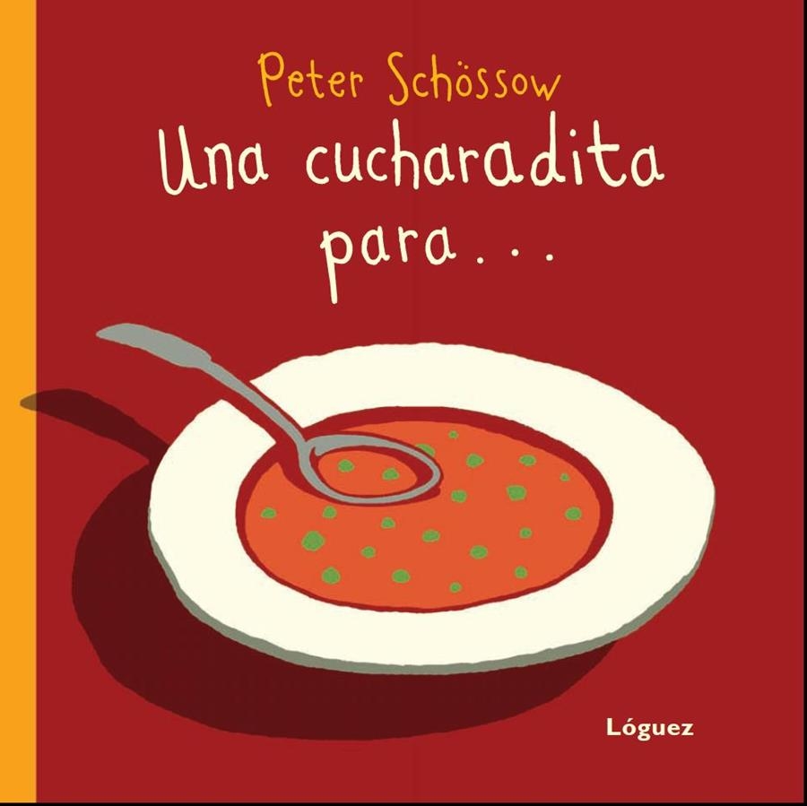 CUCHARADITA PARA, UNA | 9788496646612 | SCHOSSOW, PETER