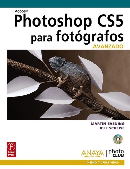 PHOTOSHOP CS5 PARA FOTOGRAFOS AVANZADO | 9788441529069 | EVENING, MARTIN/SCHEWE, JEFF