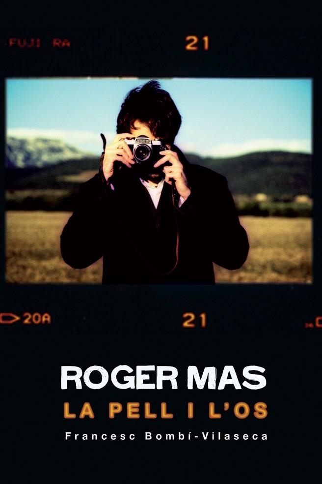 ROGER MAS, LA PELL I L'OS | 9788461472550 | BOMBI-VILASECA, FRANCESC