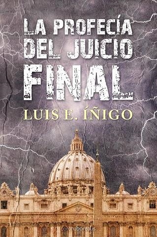 PROFECIA DEL JUICIO FINAL, LA | 9788492635689 | IÑIGO, LUIS E