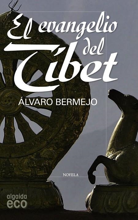 EVANGELIO DEL TIBET, EL | 9788498775594 | BERMEJO, ALVARO