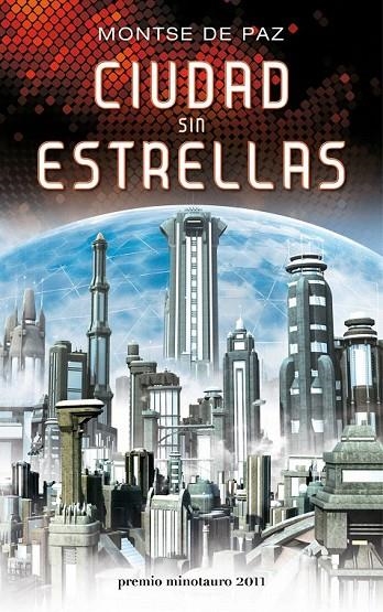 CIUDAD SIN ESTRELLAS | 9788445078136 | PAZ, MONTSE DE